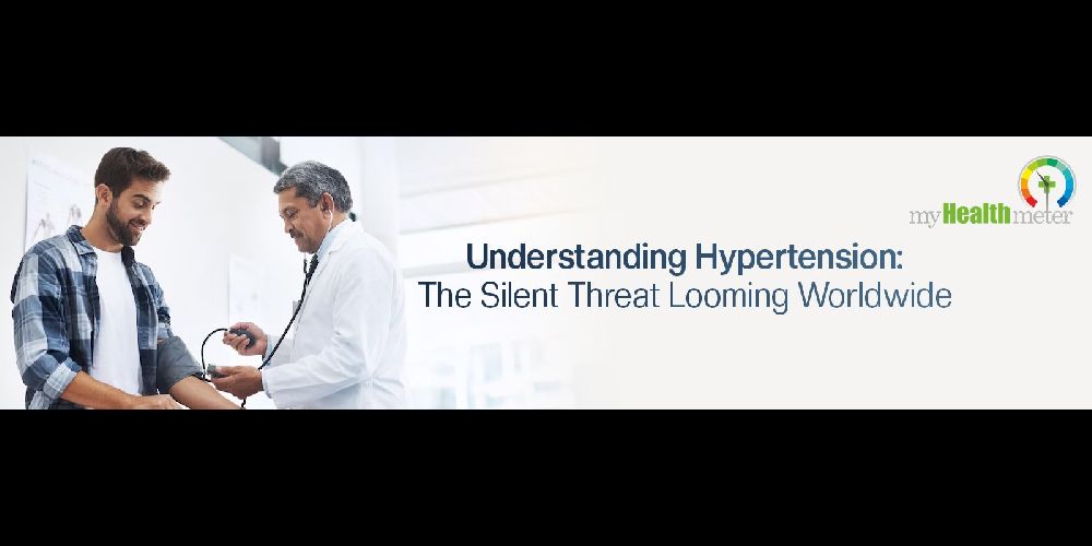 Understanding Hypertension The Silent Threat Looming Worldwide
