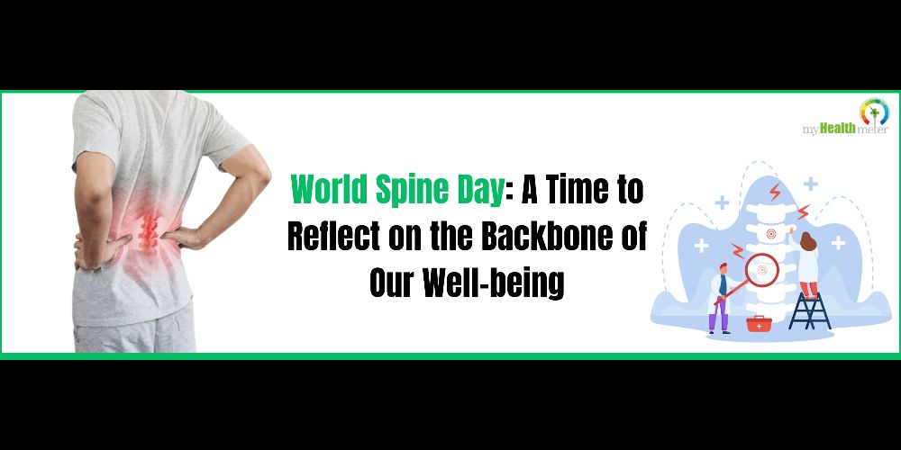 World Spine Day: A Time to Reflect on the Backbone of Our Well-being