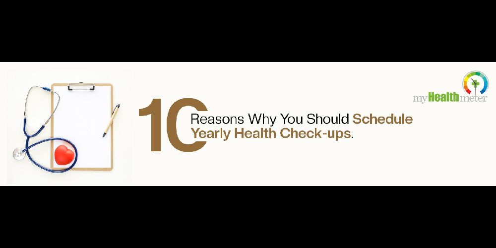 10 Reasons Why You Should Schedule Yearly Health Check-ups